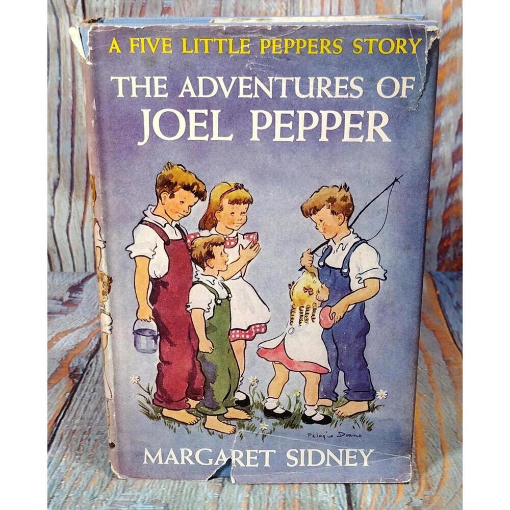 The Adventures of Joel Pepper by Margaret‎ Sidney - Vintage Children's Book